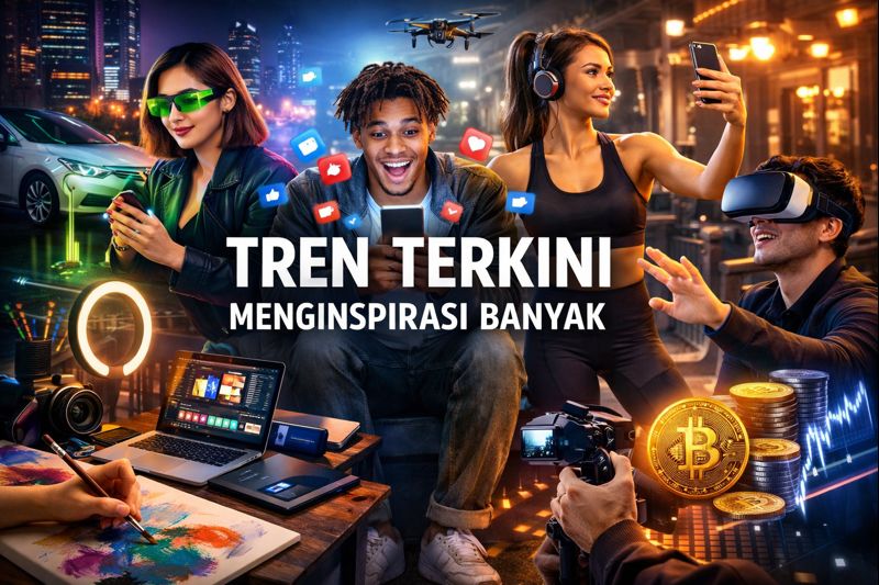 Tren Terkini Menginspirasi Banyak 1 Tren Terkini Menginspirasi Banyak